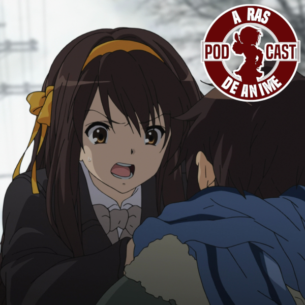 A Ras De Anime #7: La desaparición de Haruhi Suzumiya en homenaje a Kyoto Animation